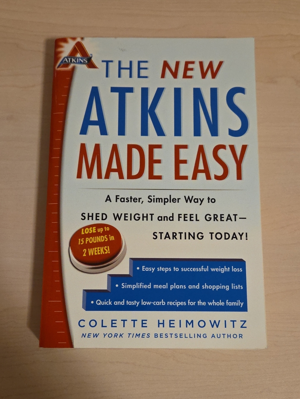 The New Atkins Made Easy by Colette Heimowitz